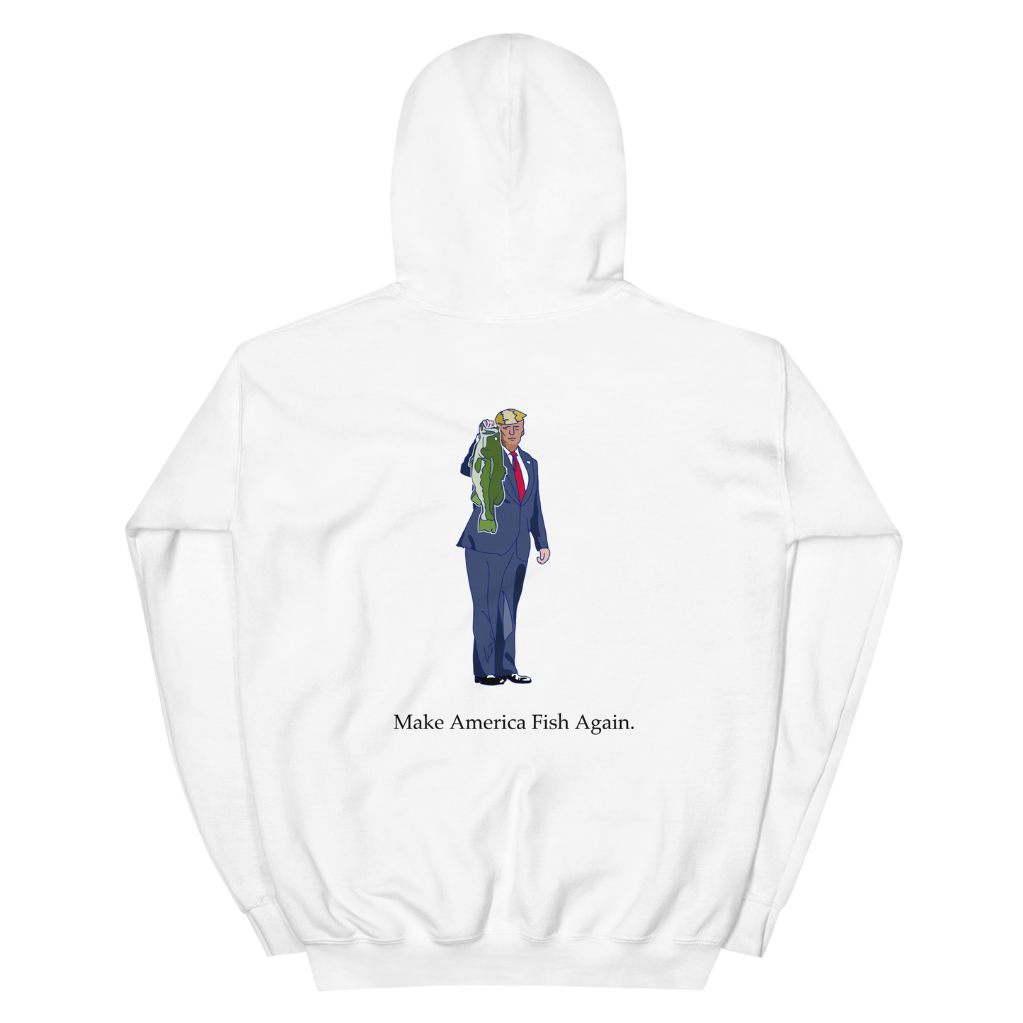 Make America Fish Again Hoodie